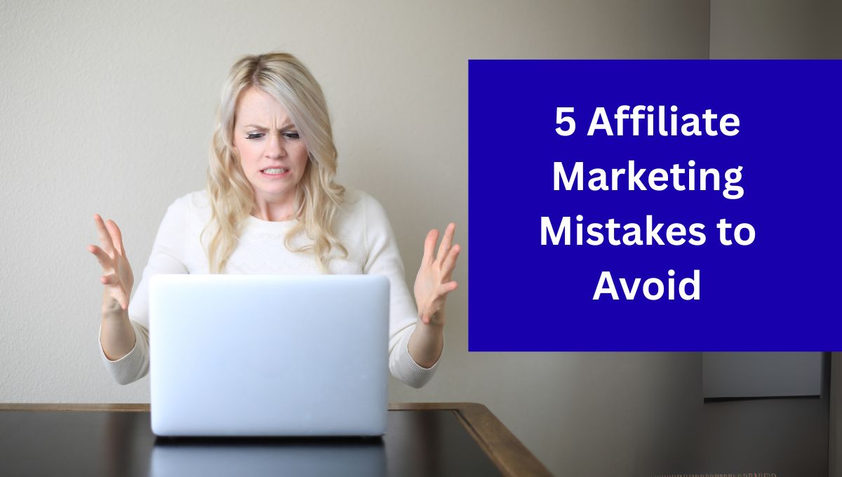 affiliate marketing mistakes for beginners